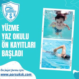 PORSUK SK 2025 YILI YÜZME YAZ OKULU ÖN KAYIT FORMU